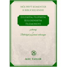 Efezským, Filipským, Kolosenským, Filémonovi - Môj prvý komentár (25)