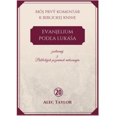 Evanjelium podľa Lukáša - Môj prvý komentár (20)