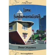 Jsme fundamentalisté ?