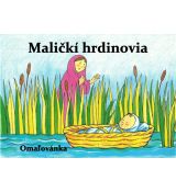 Maličkí hrdinovia - omaľovánka
