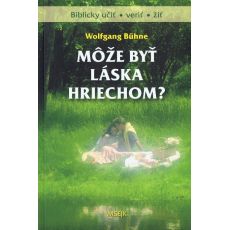 Môže byť láska hriechom ?