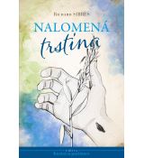 Nalomená trstina
