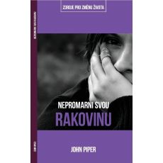 Nepromarni svou RAKOVINU