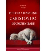 Potecha a posvätenie z Kristovho kňazského úradu