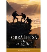 Obráťte sa a žite!