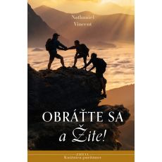 Obráťte sa a žite!
